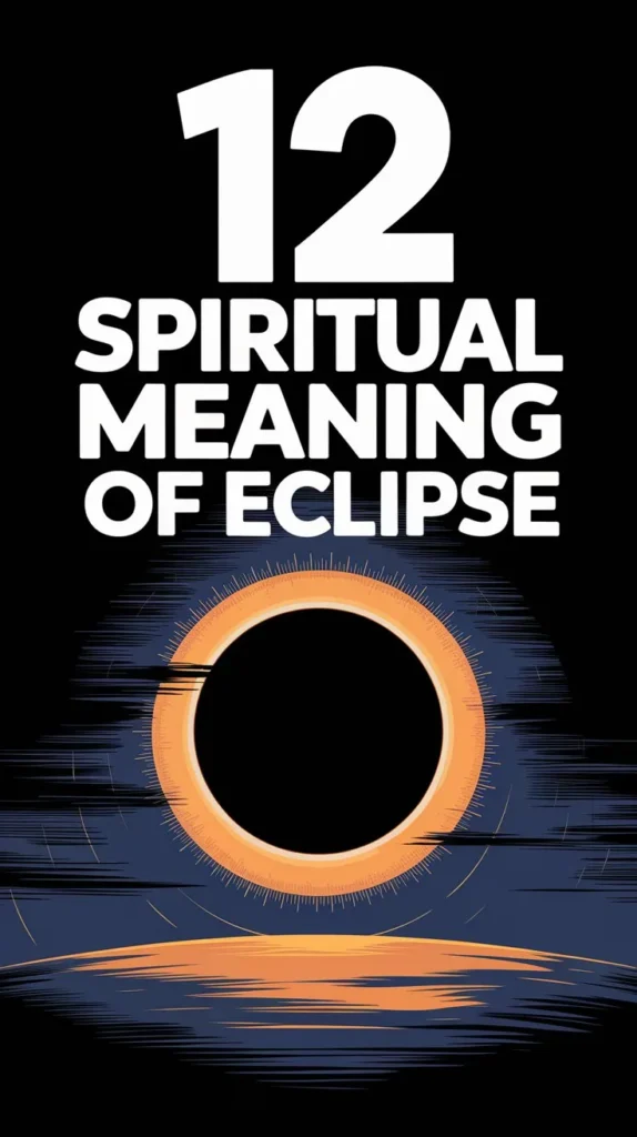 12 Spiritual Meaning of Eclipse: Transformation and Renewal